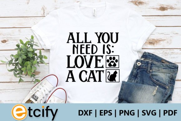 All You Need is Love a Cat Svg Review