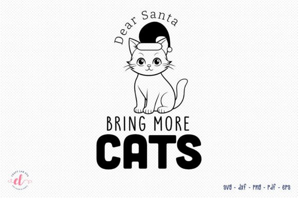 Dear Santa Bring More Cats SVG Review