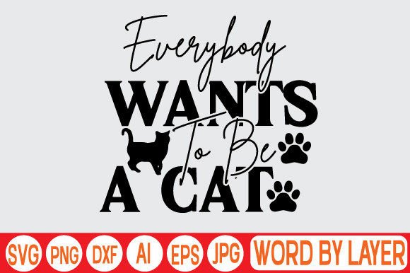 Everybody Wants to Be a Cat Svg Design Review