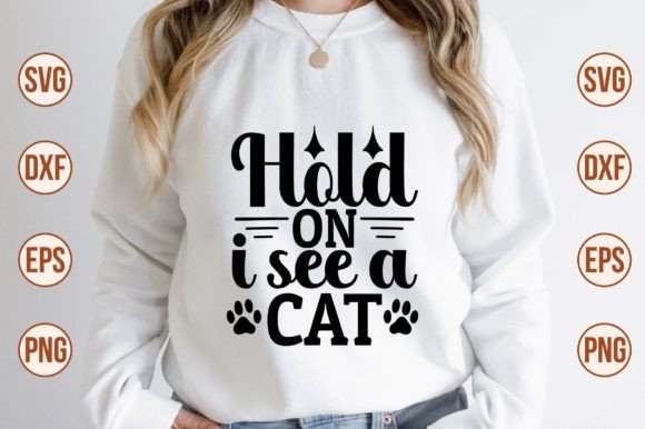 Hold on I See a Cat Svg Review