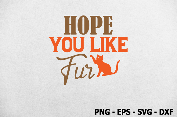 Hope You Like Fur SVG Design Review