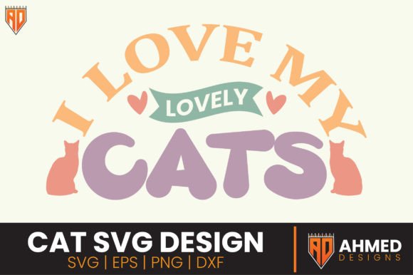 I Love My Lovely Cats SVG Design Review