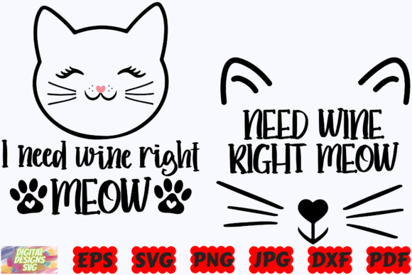 I Need Wine Right Meow SVG Cat