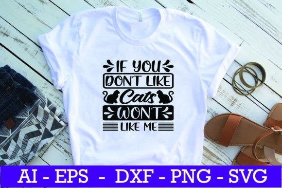 If You Don t Like Cats You SVG Design Review