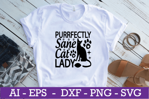 Purrfectly Sane Cat Lady SVG Design Review