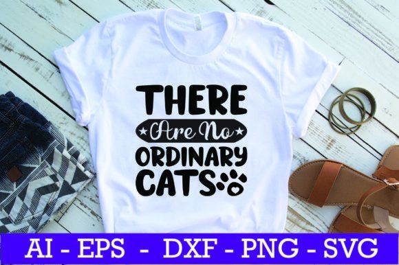 There Are No Ordinary Cats SVG Design Review